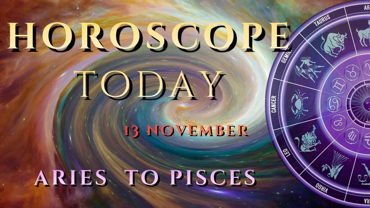 horoscope today 13 november 2025
