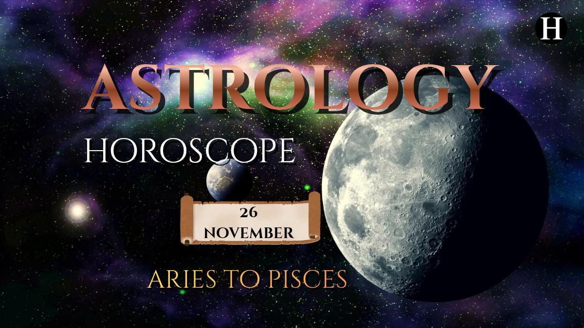 horoscope today 26 november 2025