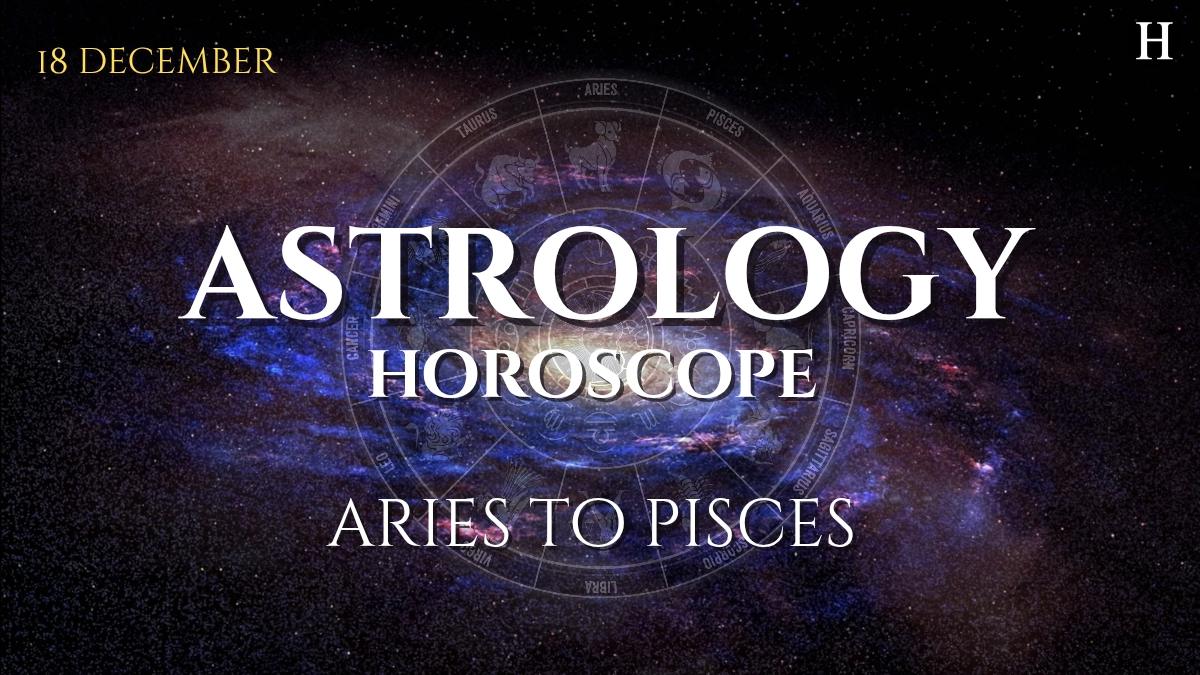 horoscope today 18 december 2025