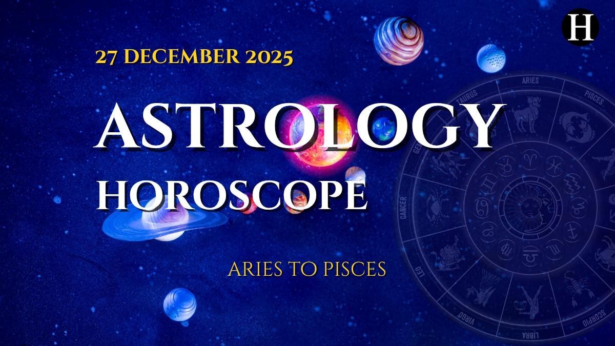 today horoscope 27 december 2025