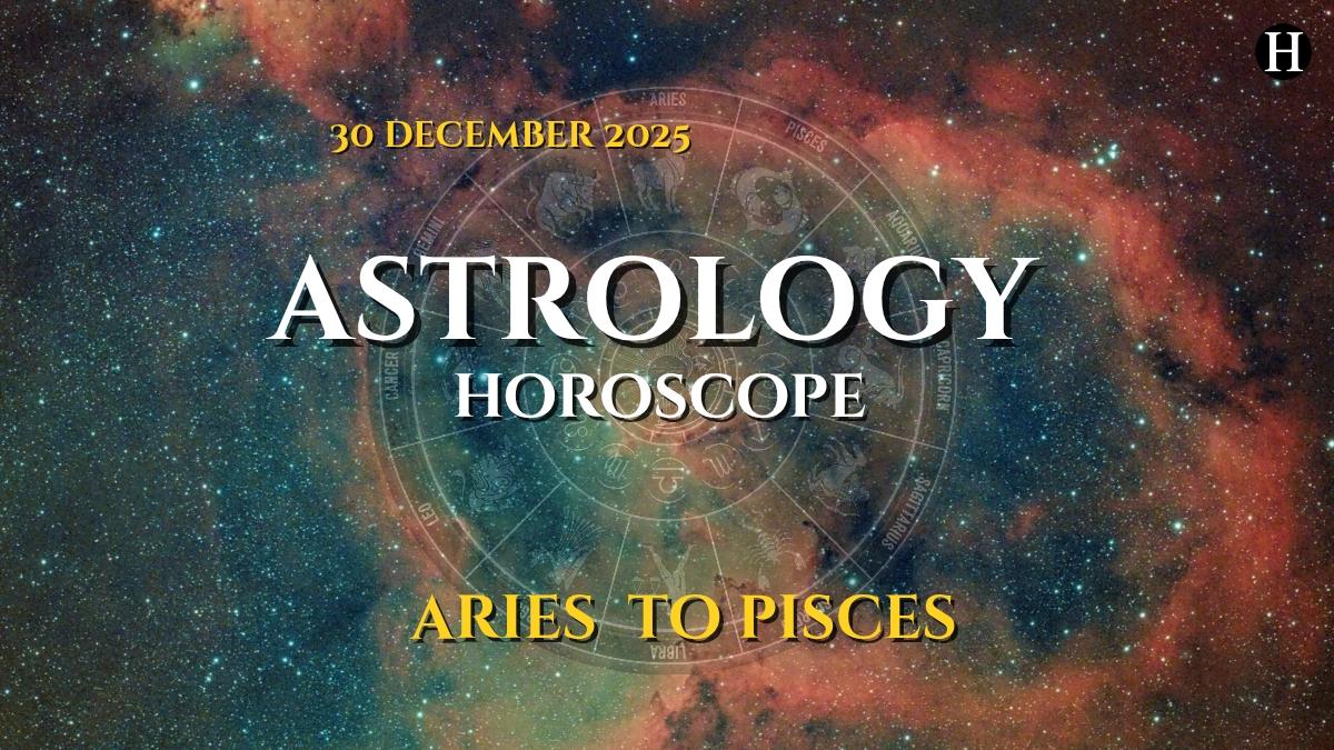 today horoscope 30 december 2025